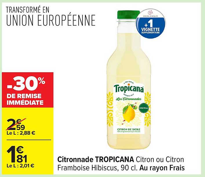 Citronnade TROPICANA Citron ou Citron Framboise Hibiscus, 90 cl.