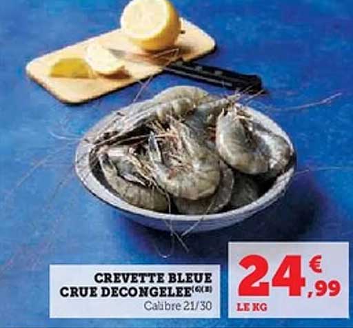 CREVETTE BLEUE CRUE DECONGELEE (6/8)