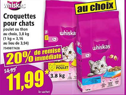 Croquettes pour chats poulet ou thon au choix, 3,8 kg
