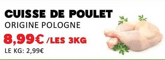CUISSE DE POULET ORIGINE POLOGNE