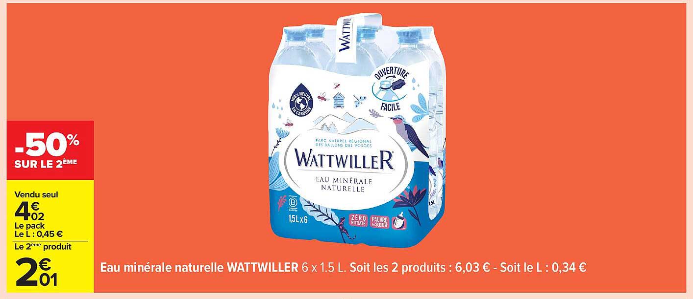 Eau minérale naturelle WATTWILLER 6 x 1.5 L. Soit les 2 produits : 6,03 € - Soit le L : 0,34 €