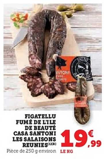 FIGATELLU FUMÉ DE L'ILE DE BEAUTÉ CASA SANTONI