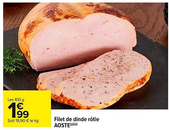 Filet de dinde rôtie AOSTE