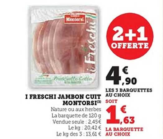 I FRESCHI JAMBON CUIT MONTORSI
