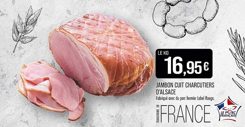 JAMBON CUIT CHARCUTIERS D'ALSACE