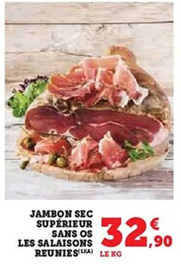 JAMBON SEC SUPÉRIEUR SANS OS LES SALAISONS RÉUNIES