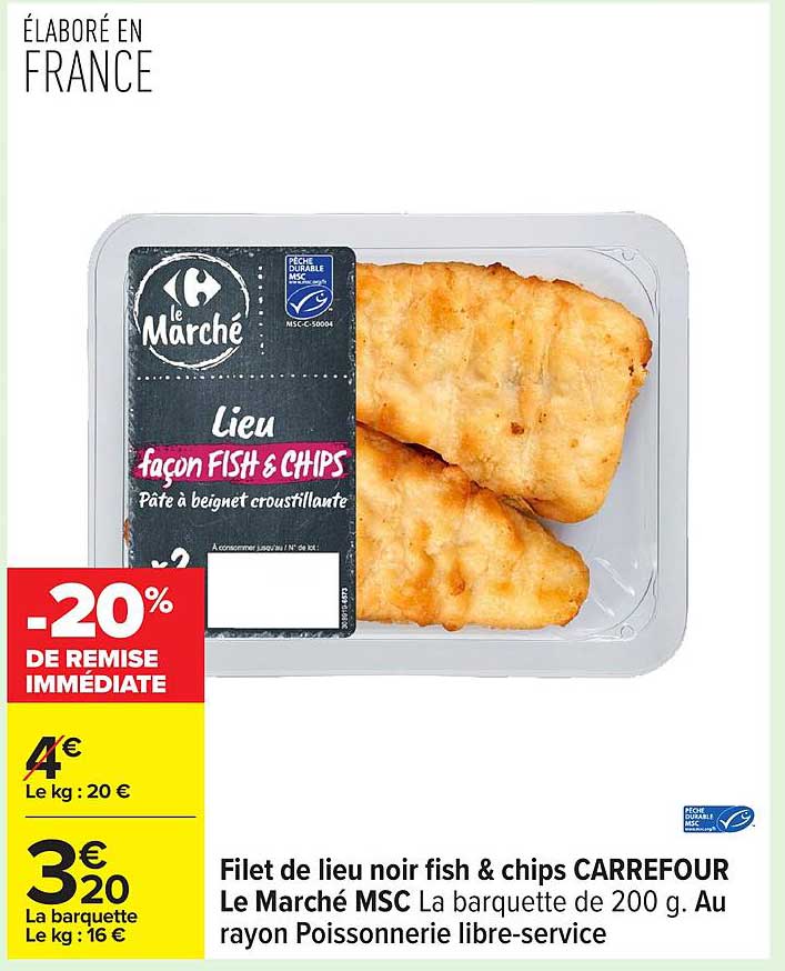 Lieu façon FISH & CHIPS CARREFOUR Le Marché MSC