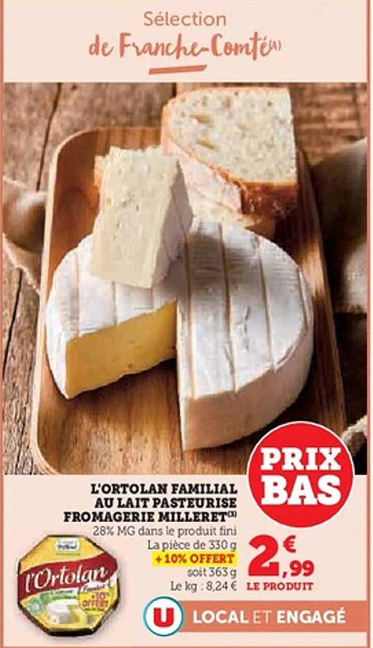 L'Ortolan Familial au Lait Pasteurisé Fromagerie Milleret