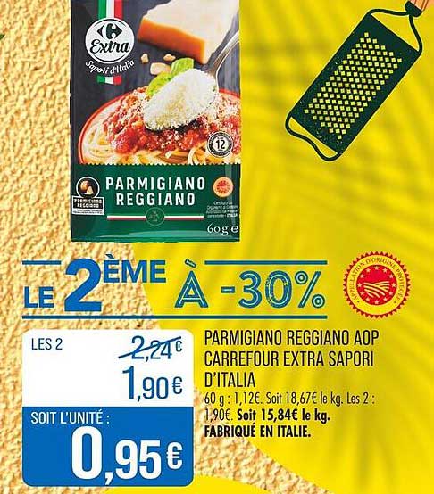 PARMIGIANO REGGIANO AOP CARREFOUR EXTRA SAPORI D'ITALIA