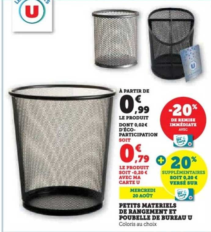 PETITS MATERIELS DE RANGEMENT ET POUBELLE DE BUREAU U