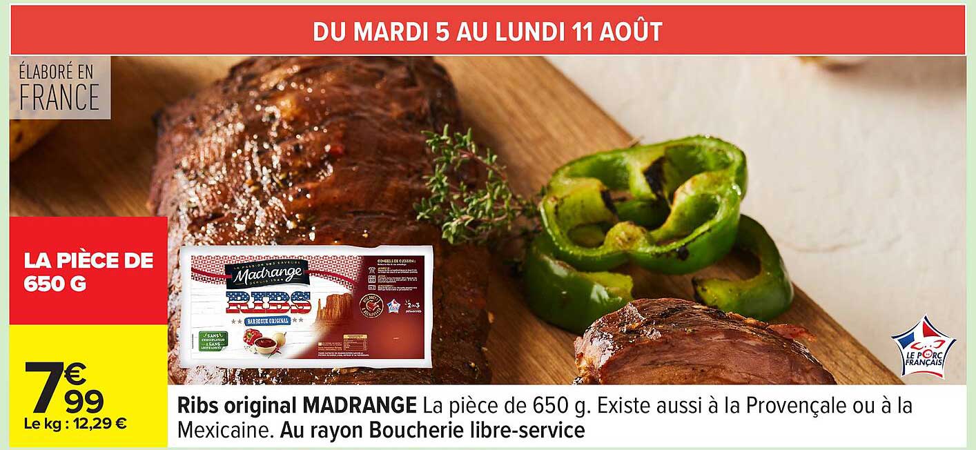 Ribs original MADRANGE La pièce de 650 g