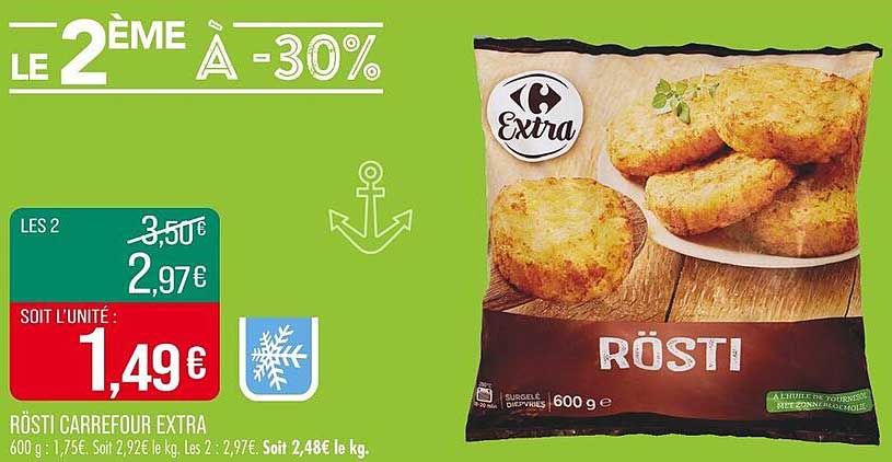 RÖSTI CARREFOUR EXTRA