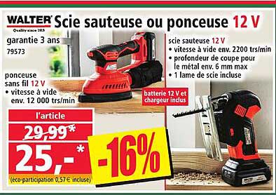 Scie sauteuse ou ponceuse 12 V