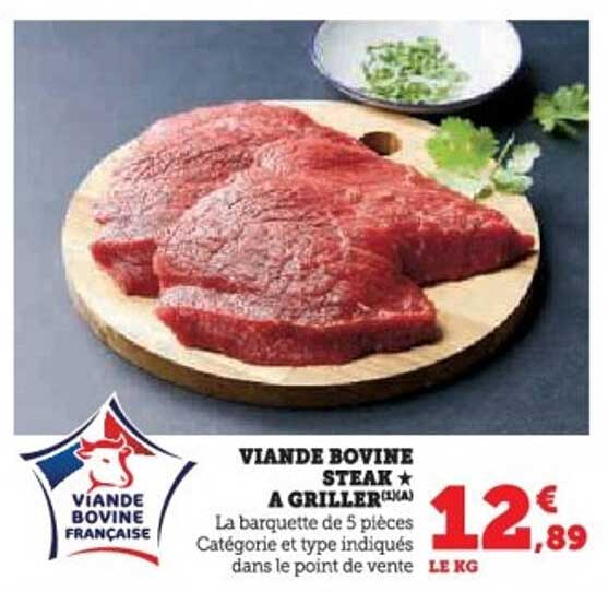 VIANDE BOVINE STEAK ★ A GRILLER (S-CHA)