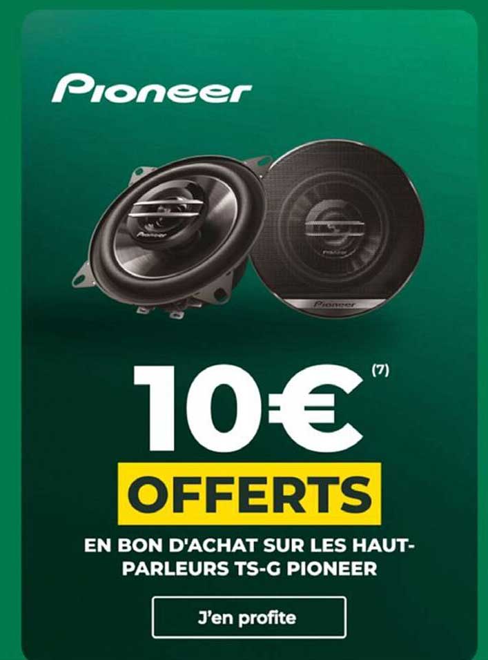 10€ OFFERTS EN BON D'ACHAT SUR LES HAUT-PARLEURS TS-G PIONEER