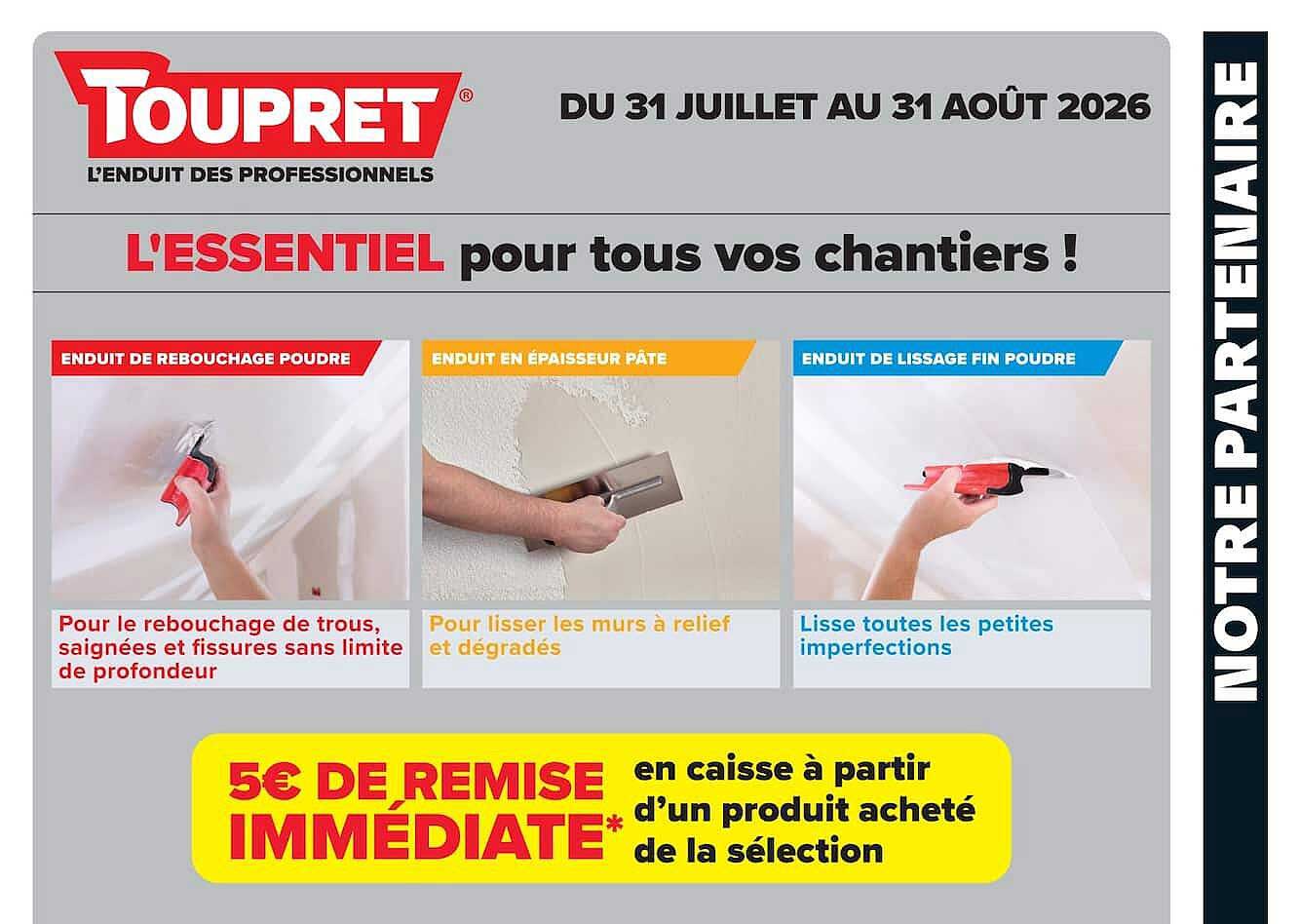 5€ DE REMISE IMMÉDIATE* en caisse à partir d’un produit acheté de la sélection