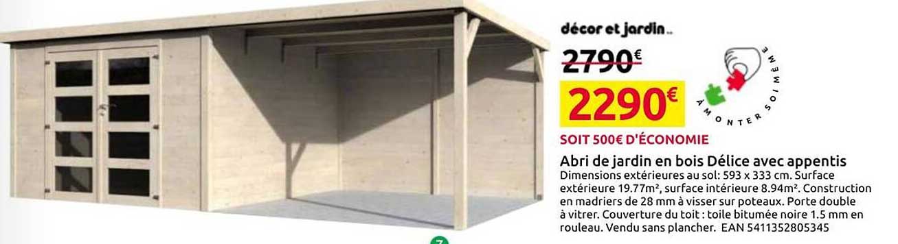 Abri de jardin en bois Délice avec appentis