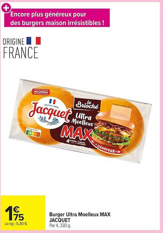 Burger Ultra Moelleux MAX JACQUET