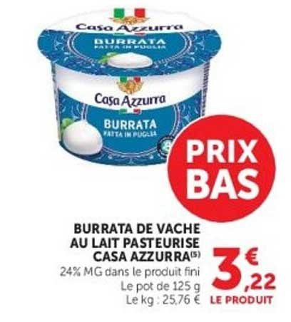 BURRATA DE VACHE AU LAIT PASTEURISE CASA AZZURRA