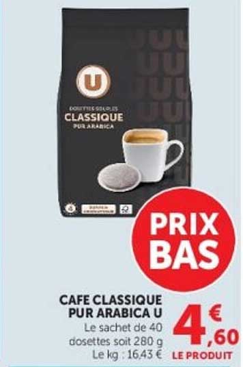 CAFE CLASSIQUE PUR ARABICA U