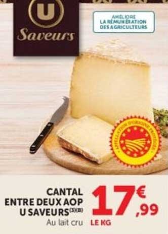 CANTAL ENTRE DEUX AOP U SAVEURS (3/4) Au lait cru