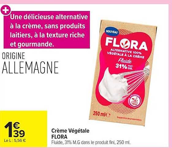 Crème Végétale FLORA Fluide, 31% M.G dans le produit fini, 250 ml.