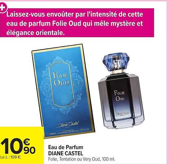 Eau de Parfum DIANE CASTEL Folie, Tentation ou Very Oud, 100 ml.