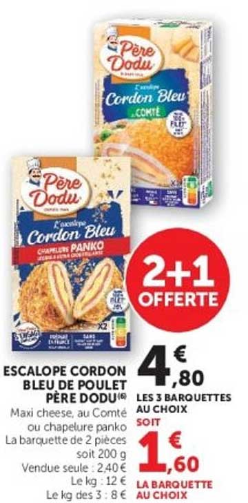 ESCALOPE CORDON BLEU DE POULET PÈRE DODU