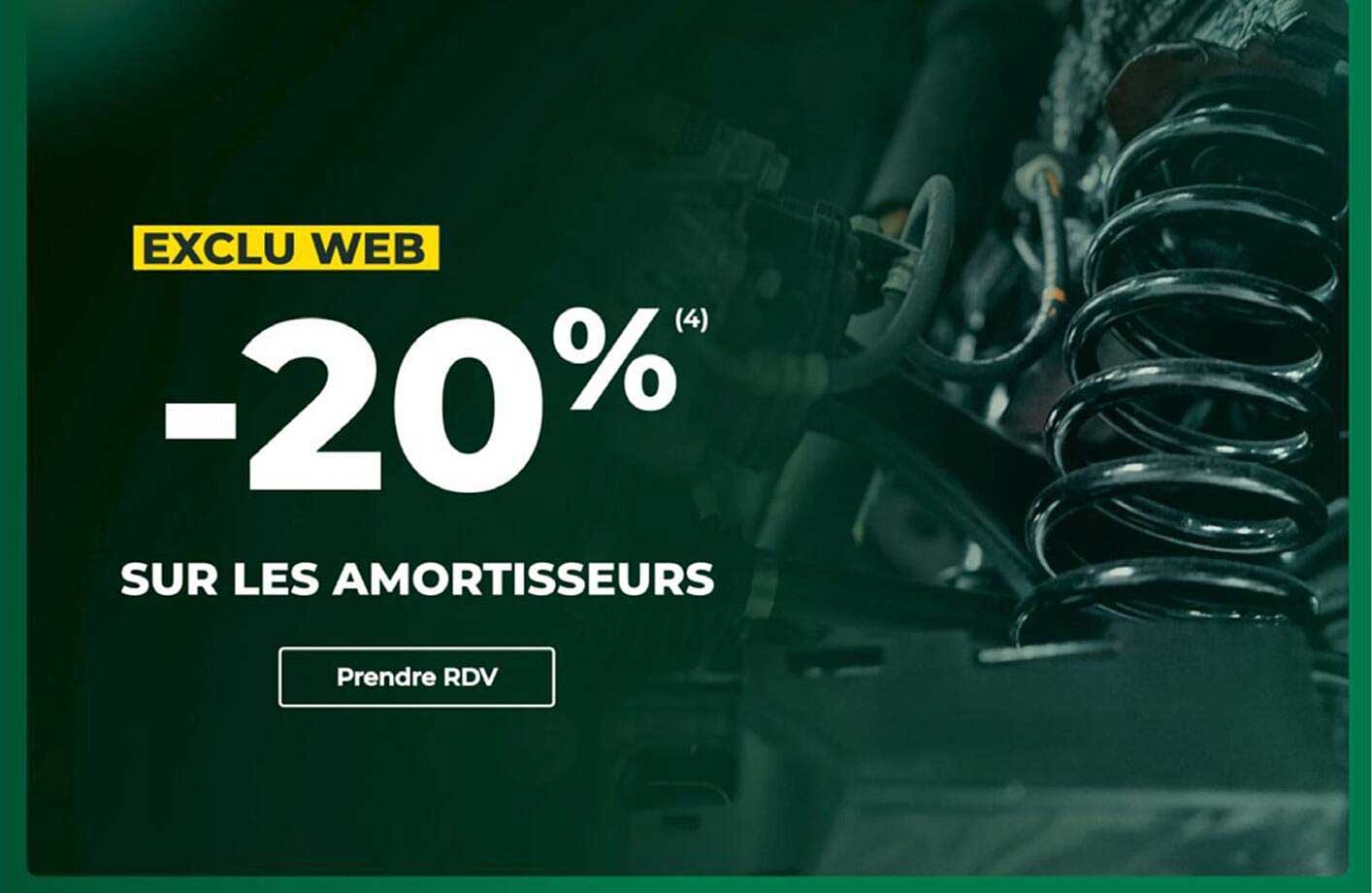 EXCLU WEB -20% (4) SUR LES AMORTISSEURS Prendre RDV