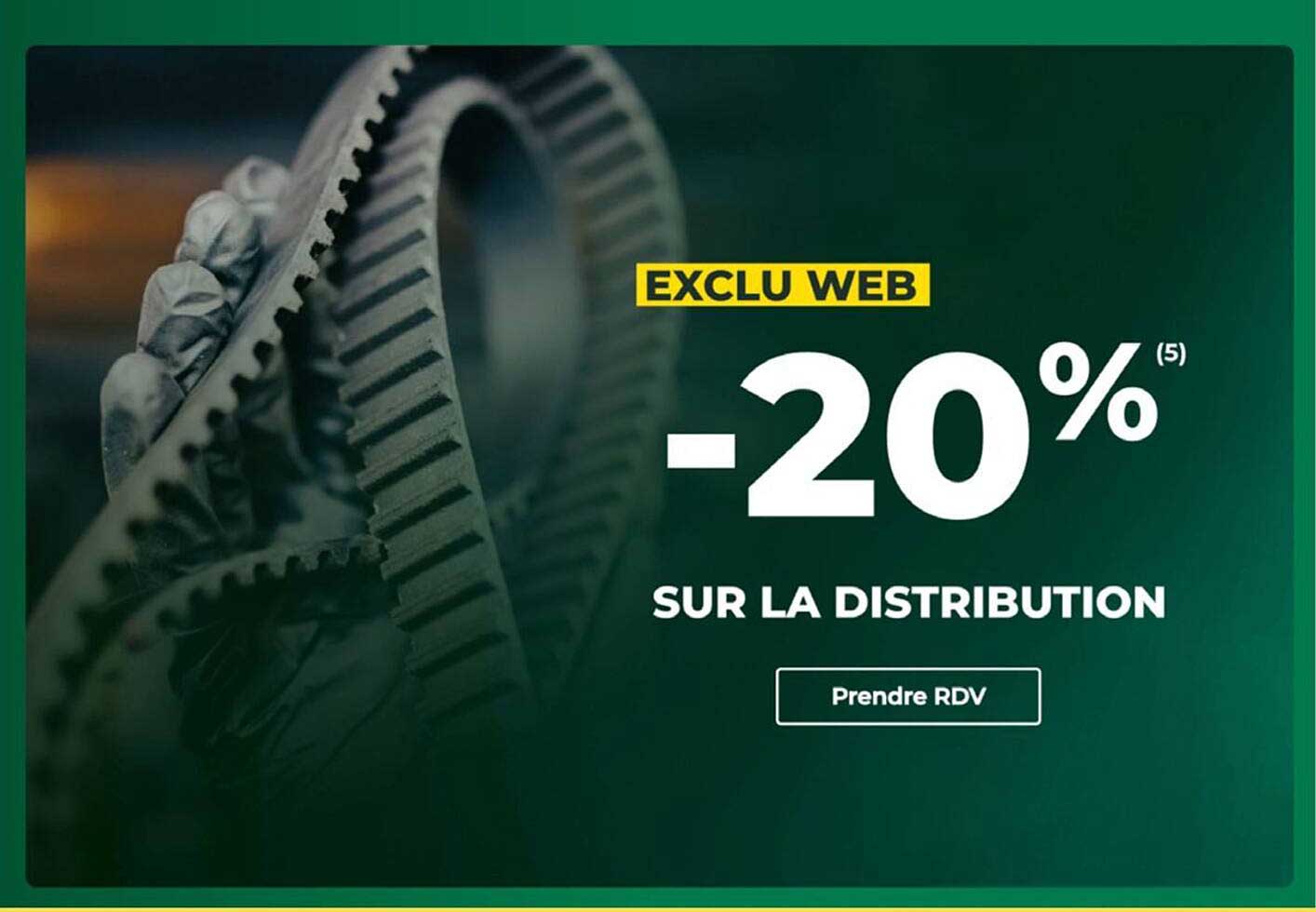 EXCLU WEB -20% SUR LA DISTRIBUTION Prendre RDV
