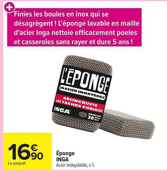 Finies les boules en inox qui se désagrègent ! L'éponge lavable en maille d'acier Inga nettoie efficacement poêles et casseroles sans rayer et dure 5 ans !
