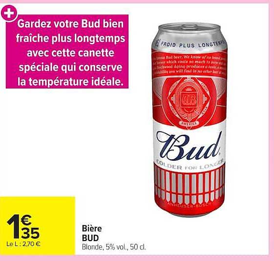 Gardez votre Bud bien fraîche plus longtemps avec cette canette spéciale qui conserve la température idéale.