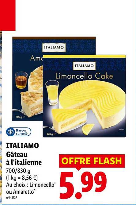 ITALIAMO Gâteau à l'italienne 700/830 g (1 kg = 8,56 €) Au choix : Limoncello* ou Amaretto*