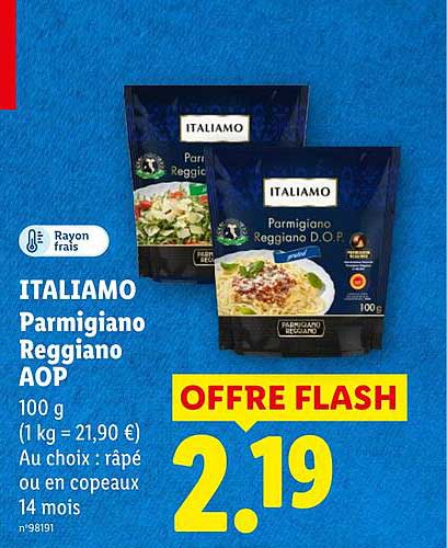 ITALIAMO Parmigiano Reggiano AOP 100 g (1 kg = 21,90 €) Au choix : râpé ou en copeaux 14 mois n°98191