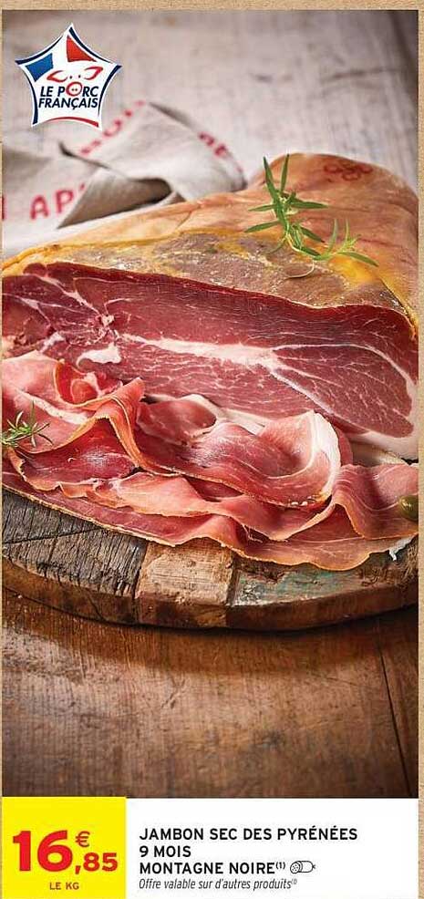 JAMBON SEC DES PYRÉNÉES 9 MOIS MONTAGNE NOIRE