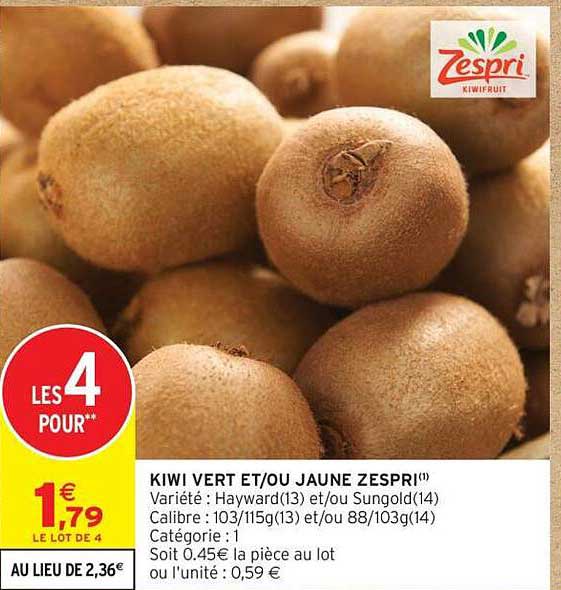 KIWI VERT ET/OU JAUNE ZESPRI