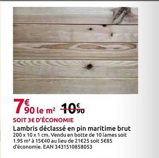 Lambris déclassé en pin maritime brut