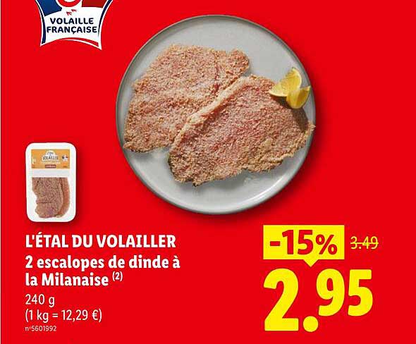 L’ÉTAL DU VOLAILLER 2 escalopes de dinde à la Milanaise