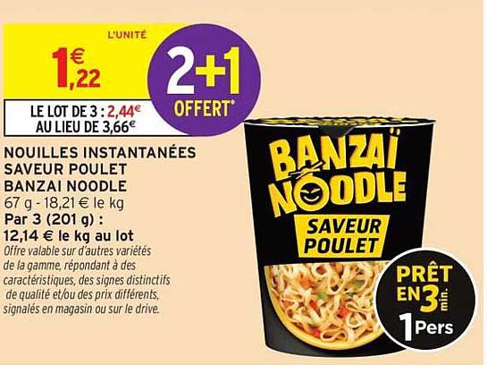 NOUILLES INSTANTANÉES SAVEUR POULET BANZAI NOODLE