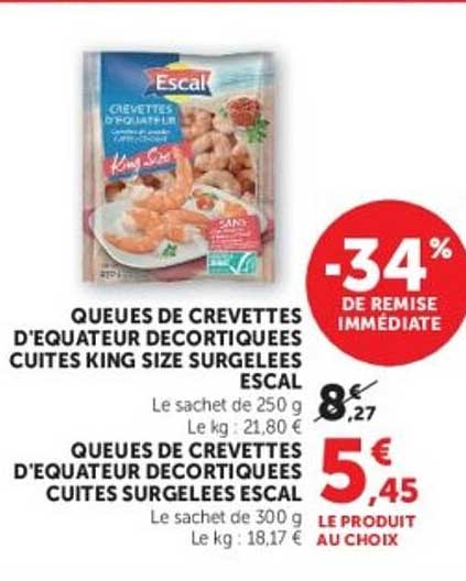 QUEUES DE CREVETTES D'EQUATEUR DECORTIQUEES CUITES KING SIZE SURGELEES ESCAL