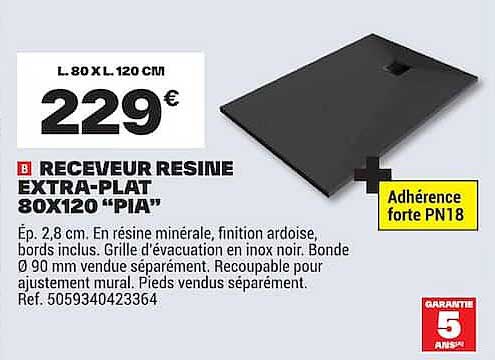 RECEVEUR RESINE EXTRA-PLAT 80X120 “PIA”