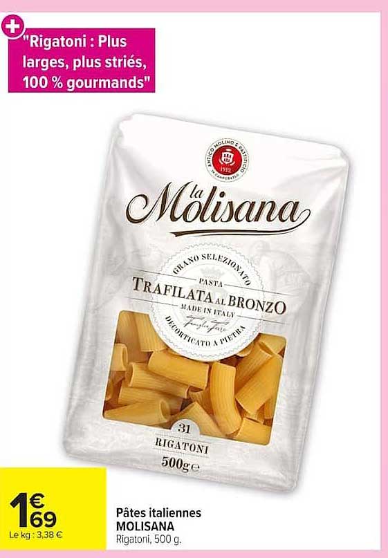 RIGATONI : Plus larges, plus striés, 100 % gourmands