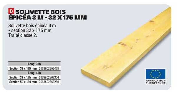 SOLIVETTE BOIS ÉPICÉA 3 M - 32 X 175 MM