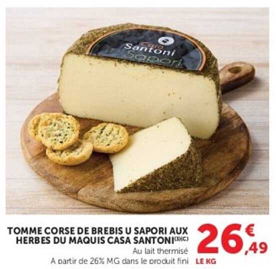 TOMME CORSE DE BREBIS U SAPORI AUX HERBES DU MAQUIS CASA SANTONI