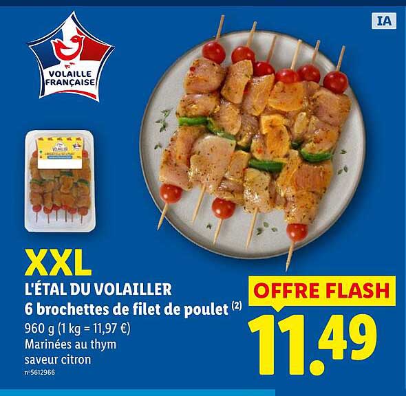 XXL L'ÉTAL DU VOLAILLER 6 brochettes de filet de poulet Marinées au thym saveur citron