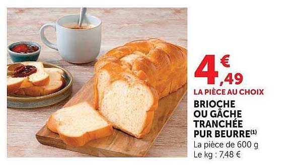 BRIOCHE OU GÂCHE TRANCHÉE PUR BEURRE(1)