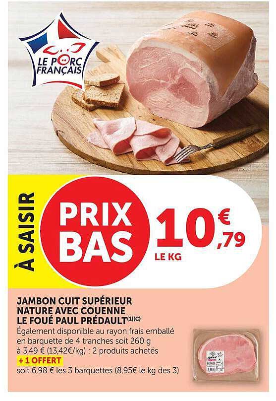 JAMBON CUIT SUPÉRIEUR NATURE AVEC COUENNE LE FOUE PAUL PRÉDAULT
