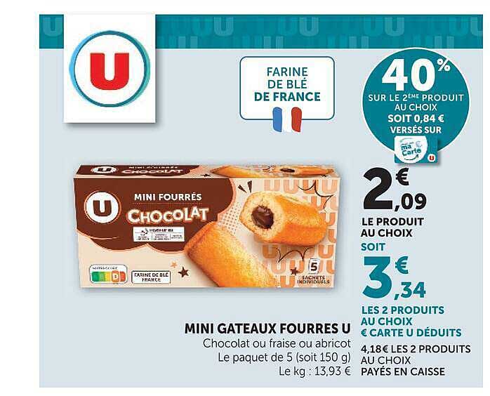 MINI GATEAUX FOURRES U Chocolat ou fraise ou abricot