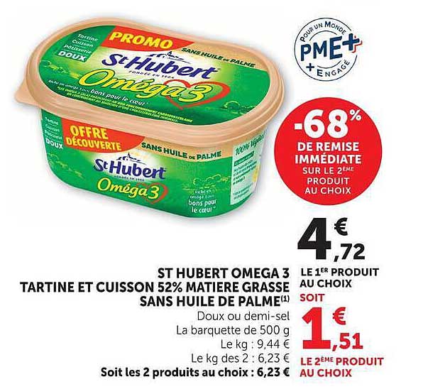 ST HUBERT OMÉGA 3 TARTINE ET CUISSON 52% MATIERE GRASSE SANS HUILE DE PALME(1)