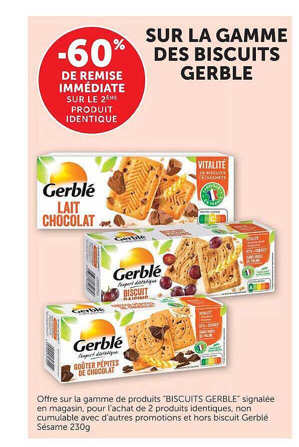 SUR LA GAMME DES BISCUITS GERBLE